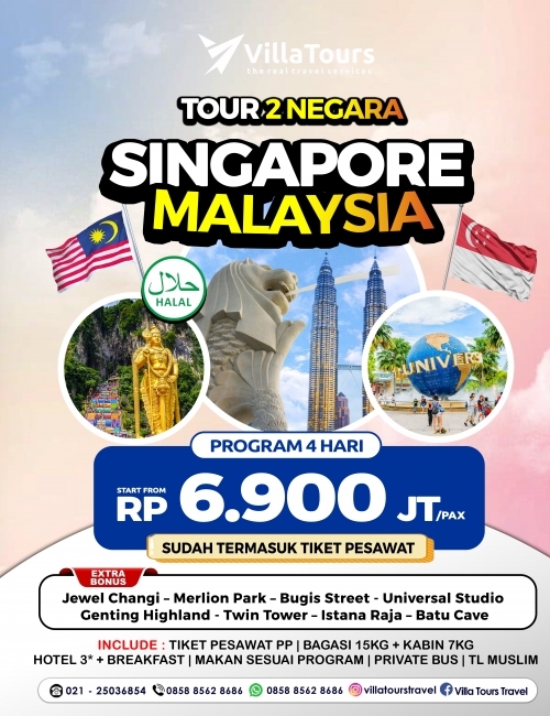2 NEGARA SINGAPORE MALAYSIA SUPER PROMO MUSLIM TOUR 4 HARI