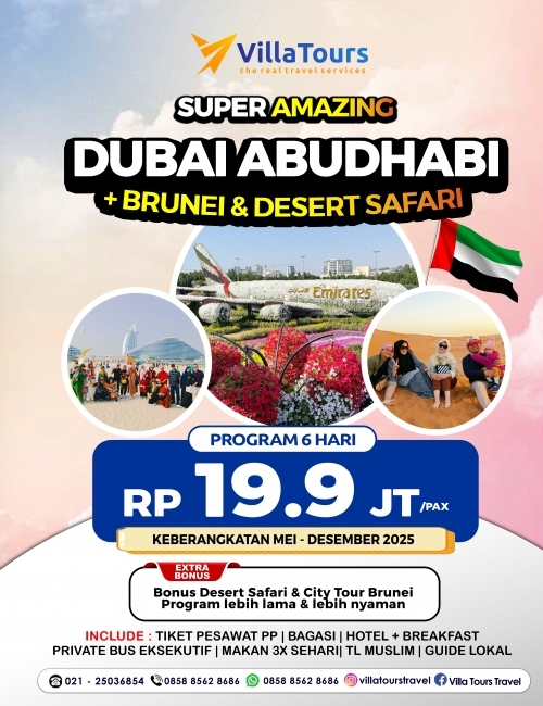 DUBAI ABUDHABI BONUS DESSERT SAFARI DAN MIRACLE GARDEN 6 HARI