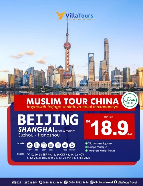 MUSLIM TOUR CHINA BEAUTIFUL BEIJING – SHANGHAI 8 HARI