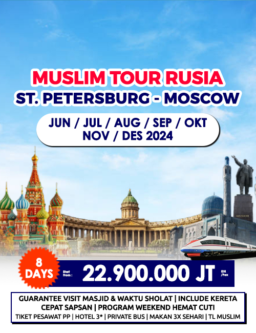 MUSLIM TOUR RUSIA SUPER PROMO 8 HARI