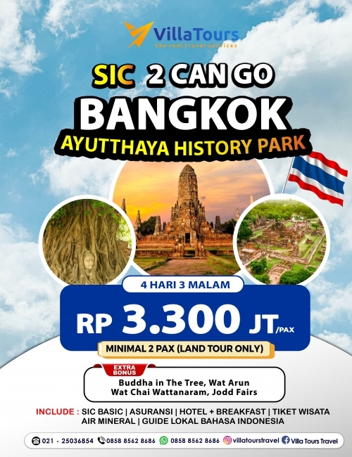 SIC 2 CAN GO BANGKOK AYUTTHAYA HISTORY PARK 4D3N