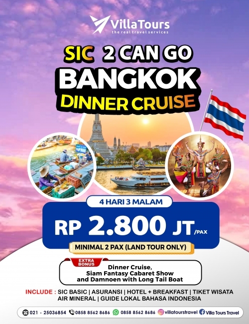 SIC 2 CAN GO BANGKOK DINNER CRUISE CABARET SHOW 4D3N
