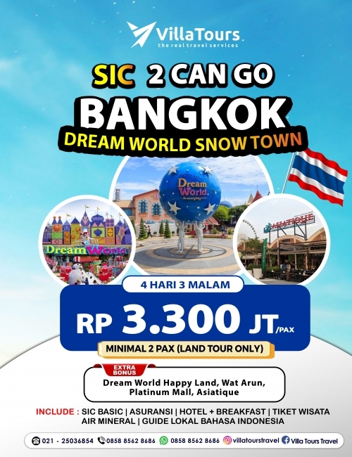 SIC 2 CAN GO BANGKOK DREAM WORLD SNOW TOWN 4D3N