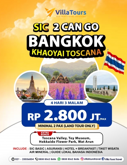 SIC 2 CAN GO BANGKOK & KHAOYAI TOSCANA 4D3N