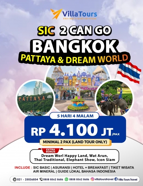 SIC 2 CAN GO BANGKOK PATTAYA & DREAM WORLD 5D4N