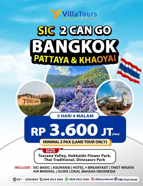 SIC 2 CAN GO BANGKOK PATTAYA & KHAOYAI 5D4N